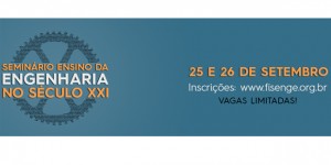 Fisenge irá transmitir ao vivo seminário sobre “Ensino da Engenharia no Século XXI”