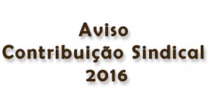Aviso de Contribuição Sindical 2016