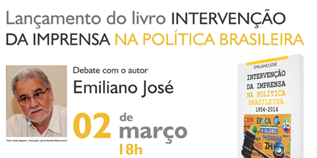 Apub sedia lançamento do livro “Intervenção da Imprensa na Política Brasileira” de Emiliano José