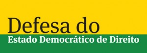 Defesa do Estado Democrático de Direito