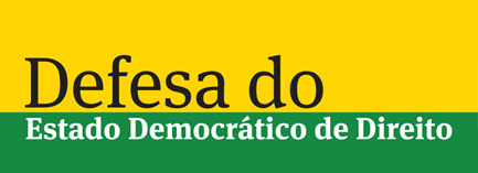 Defesa do Estado Democrático de Direito