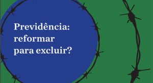 Anfip e Dieese lançam publicações contestando a reforma da Previdência