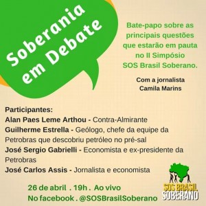 Bate papo com participantes do Simpósio SOS Brasil Soberano