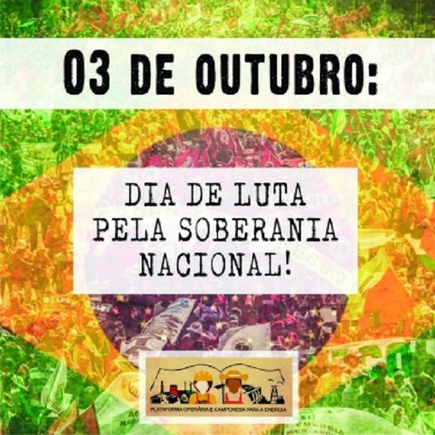 Mobilização pela Soberania Nacional terá caminhada no Rio de Janeiro e paralisação no setor elétrico
