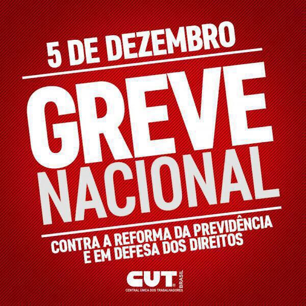 Centrais convocam Greve Nacional contra a Reforma da Previdência