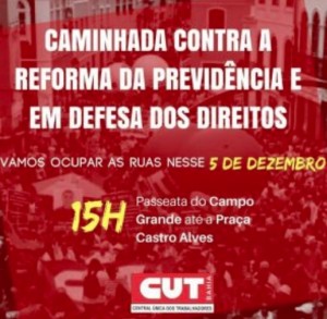 CUT organiza caminhada contra Reforma da Previdência