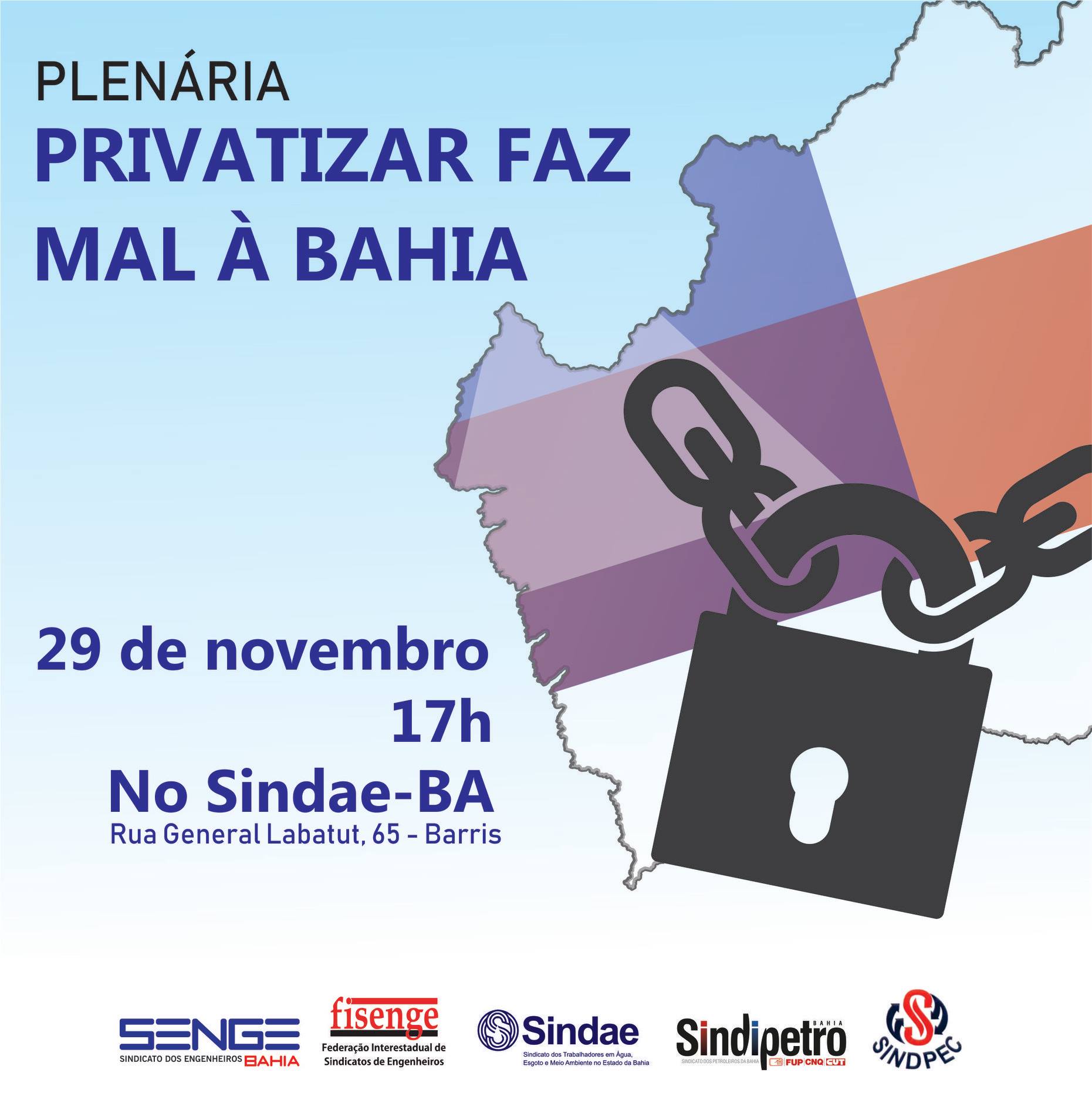 Plenária irá debater cenário de privatizações na Bahia