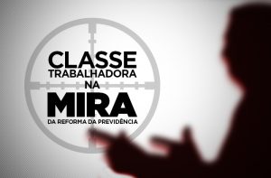 Veja como quatro pontos da reforma da Previdência vão deixar você mais pobre