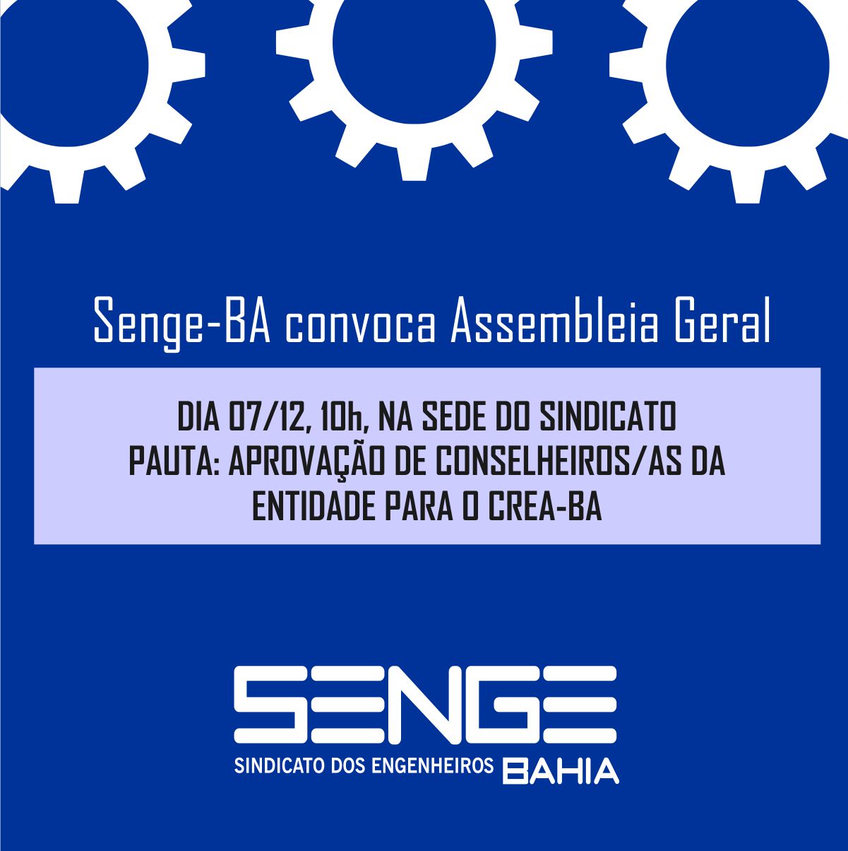 Senge-BA convoca Assembleia Geral para o dia 07 de dezembro
