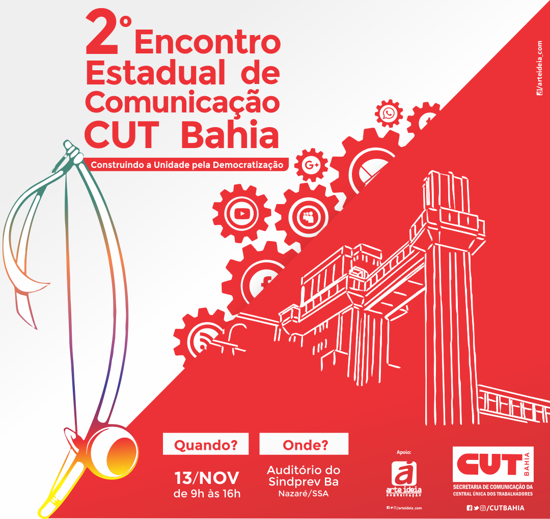 2° Encontro Estadual de Comunicação da CUT-BA acontece na próxima semana