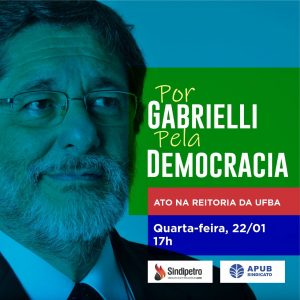 Entidades farão ato em apoio a Gabrielli  na reitoria da UFBA
