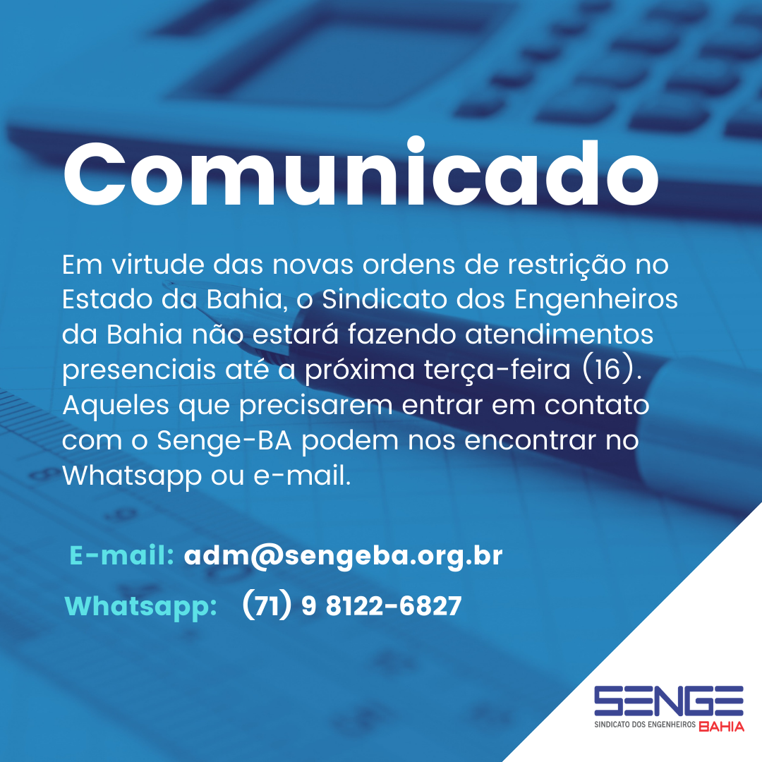 Funcionamento do Senge-Ba durante período de restrição