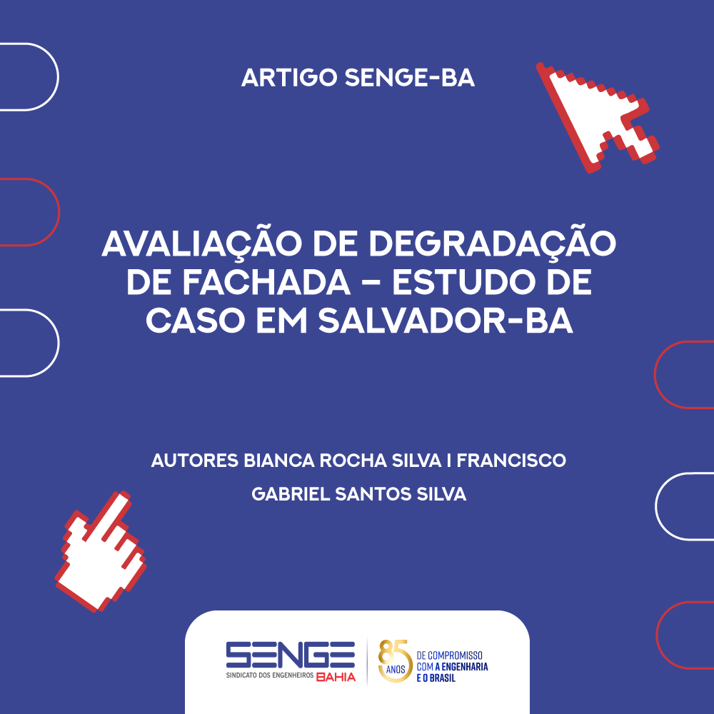 AVALIAÇÃO DE DEGRADAÇÃO DE FACHADA – ESTUDO DE CASO EM SALVADOR-BA