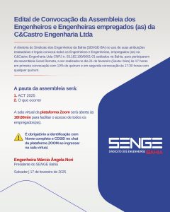 O SENGE-BA convoca todos os profissionais empregados na C&Castro Engenharia Ltda.