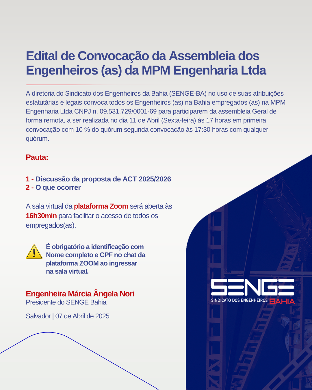 A categoria da MPM Engenharia está convocada para uma assembleia decisiva